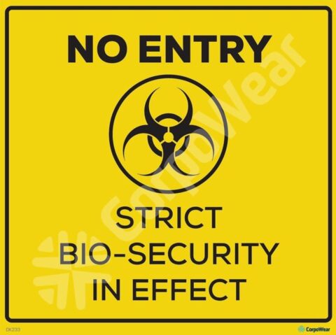 Ohutusmärk NO ENTRY Strict Bio-security 20x30cm